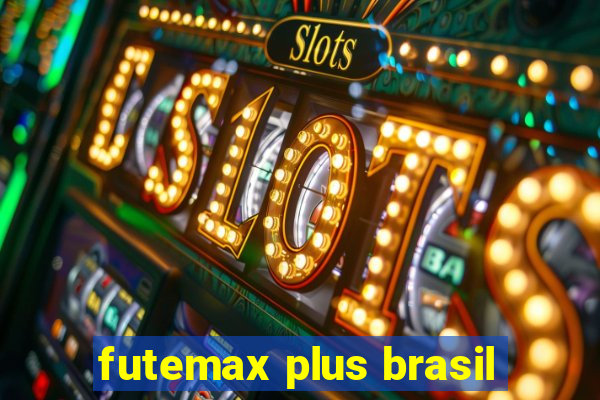 futemax plus brasil