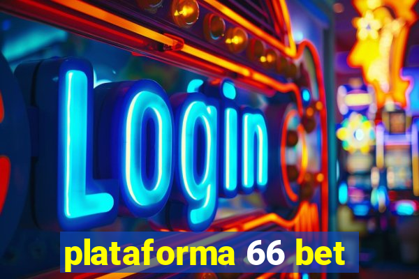 plataforma 66 bet