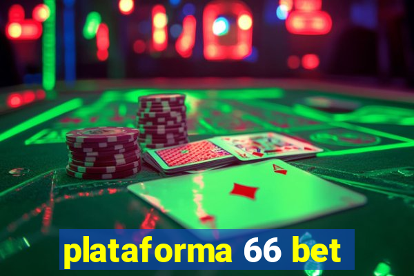 plataforma 66 bet