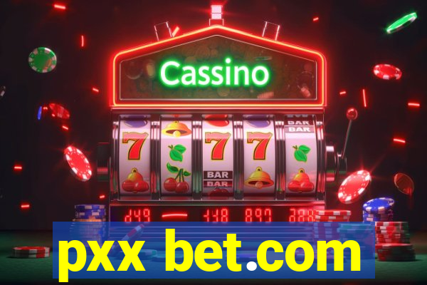 pxx bet.com