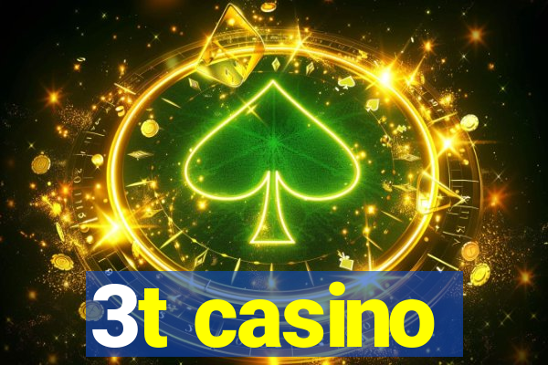 3t casino