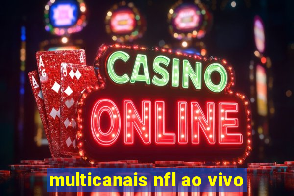 multicanais nfl ao vivo