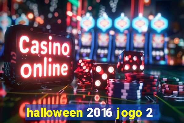 halloween 2016 jogo 2