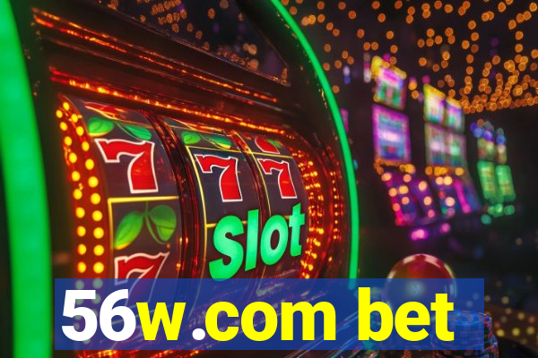 56w.com bet