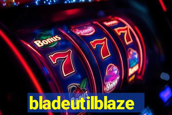 bladeutilblaze