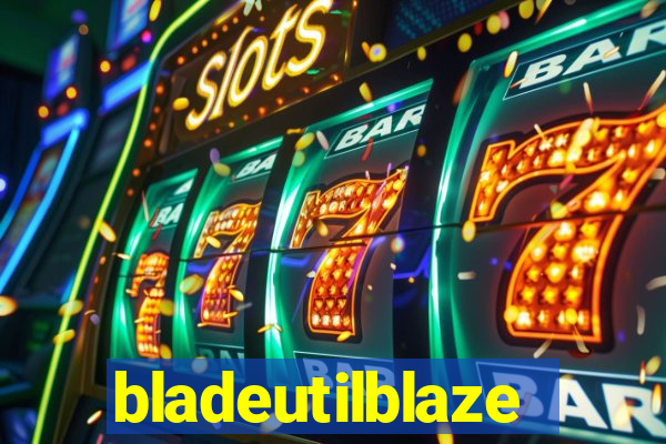 bladeutilblaze