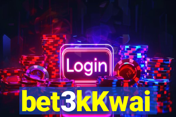 bet3kKwai