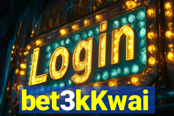 bet3kKwai