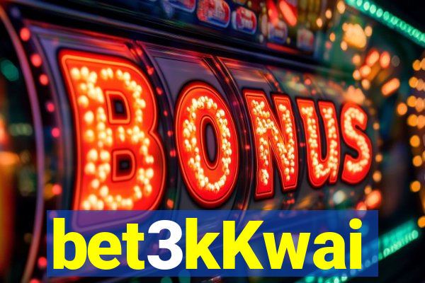 bet3kKwai