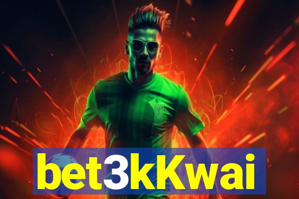 bet3kKwai