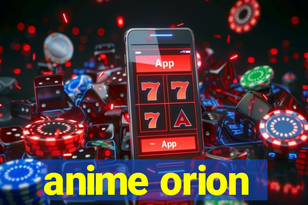 anime orion