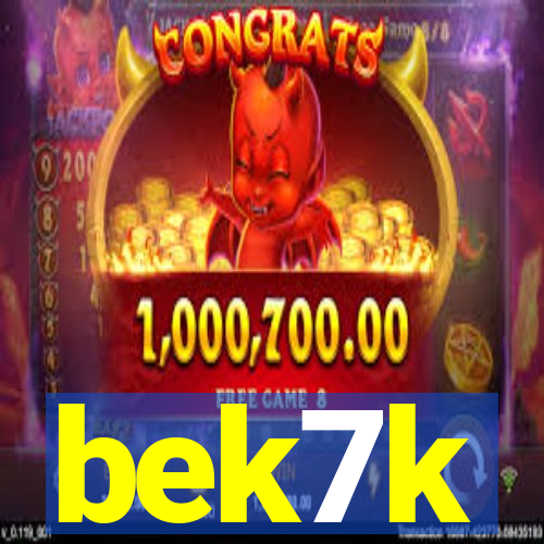 bek7k