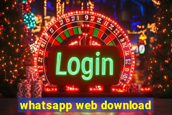 whatsapp web download