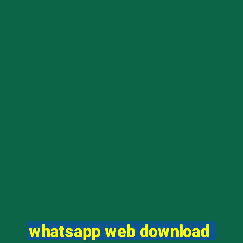 whatsapp web download