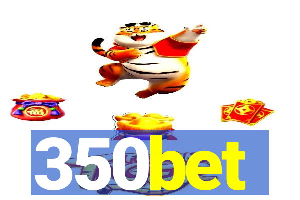 350bet