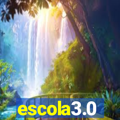 escola3.0