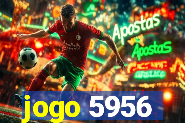 jogo 5956