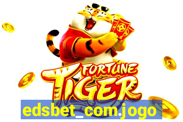 edsbet_com.jogos.app