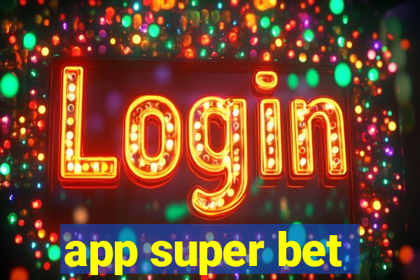 app super bet