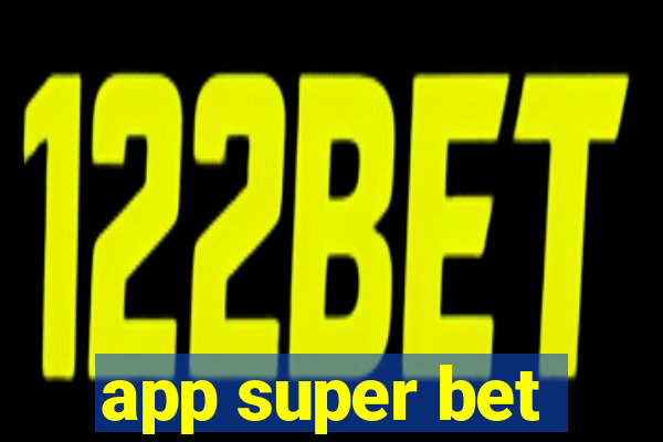 app super bet