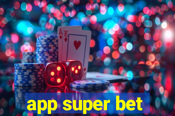 app super bet