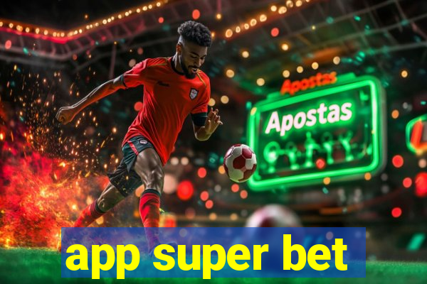 app super bet