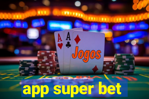 app super bet