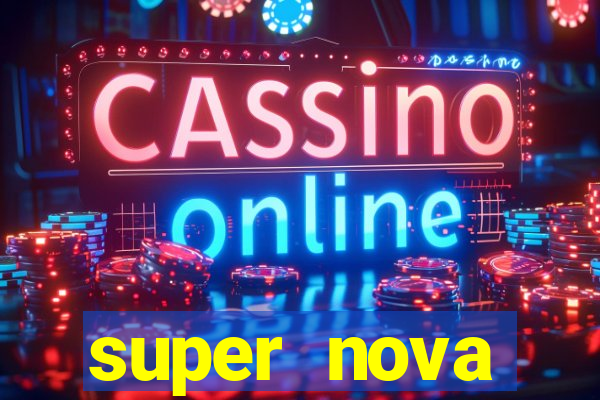 super nova itabirito itabirito portal supernova.com.br