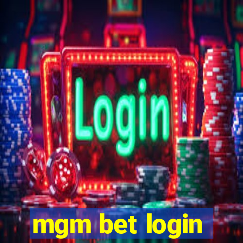 mgm bet login