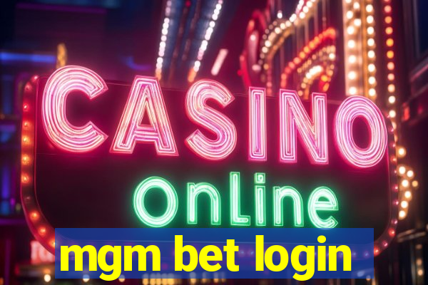 mgm bet login