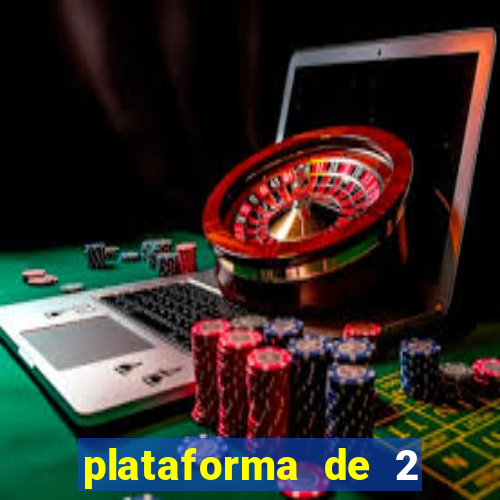 plataforma de 2 reais bet