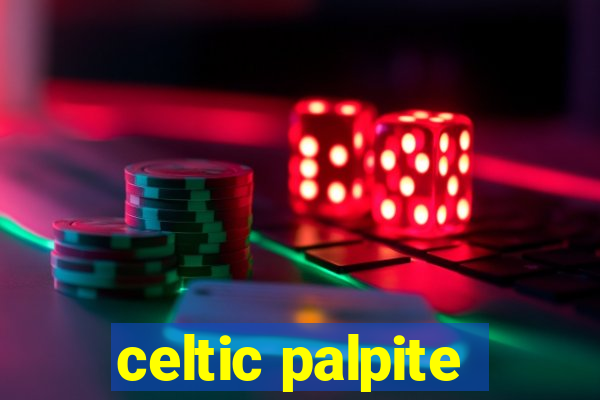 celtic palpite