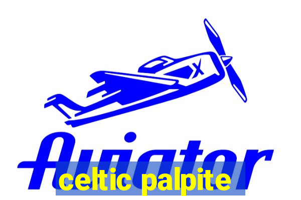 celtic palpite