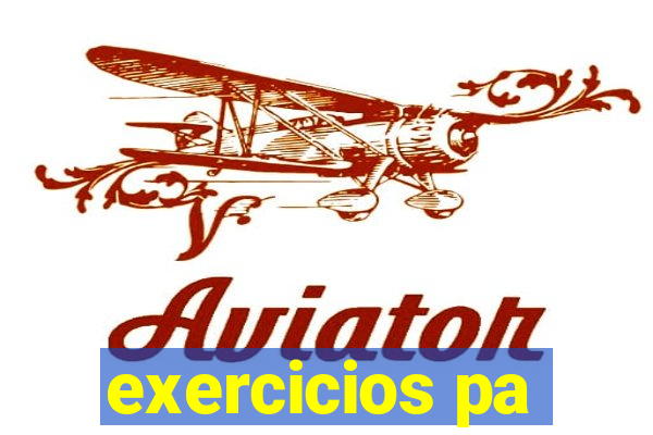 exercicios pa