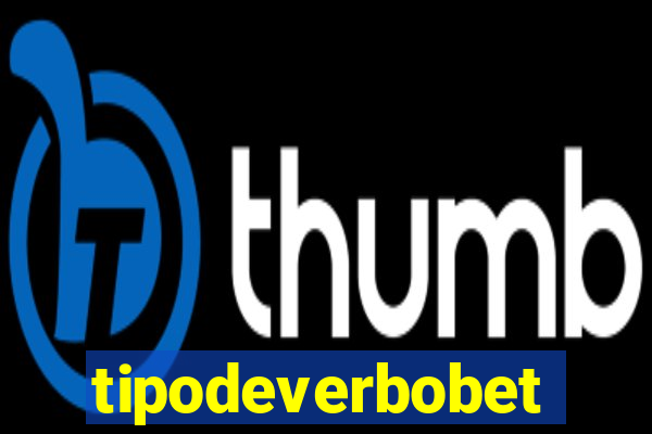 tipodeverbobet