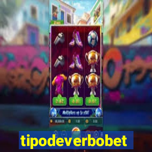 tipodeverbobet