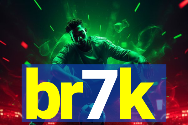 br7k