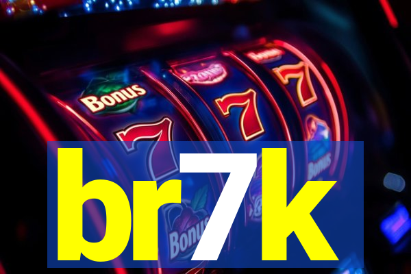 br7k