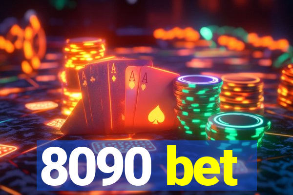 8090 bet