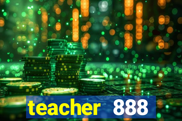 teacher 888 plataforma login