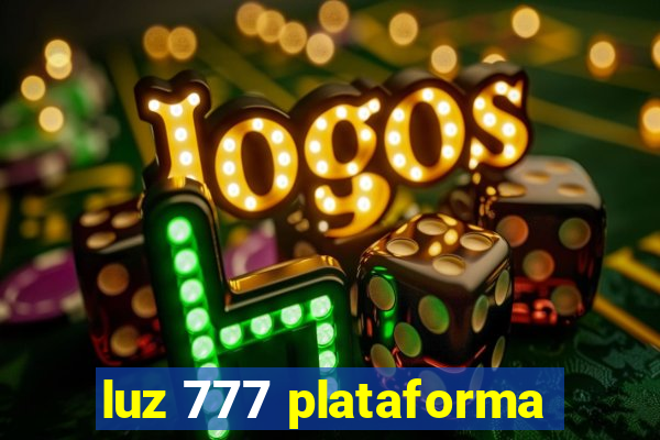 luz 777 plataforma