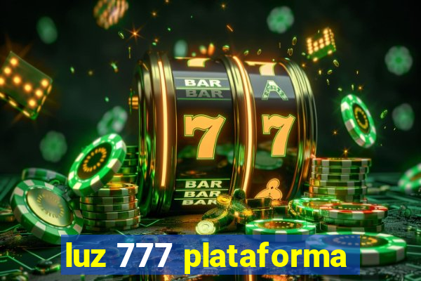 luz 777 plataforma