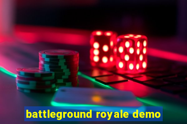 battleground royale demo