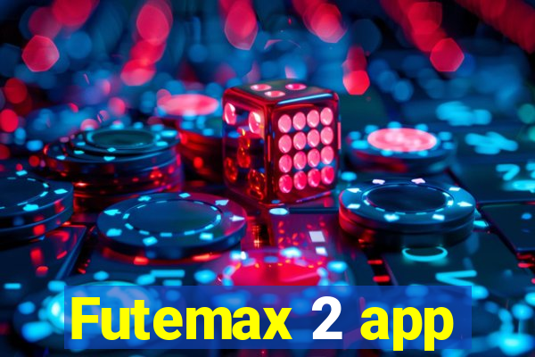 Futemax 2 app