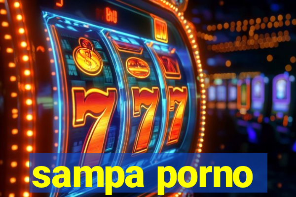 sampa porno