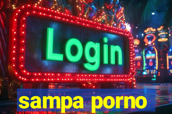 sampa porno