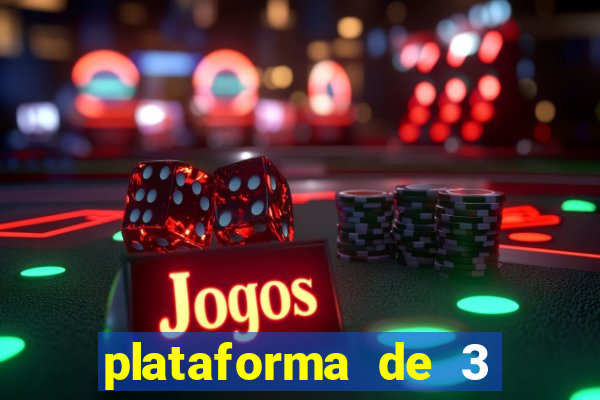 plataforma de 3 reais jogo