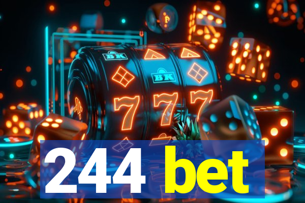 244 bet