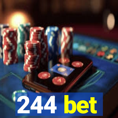 244 bet