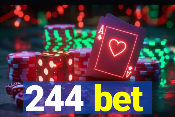 244 bet